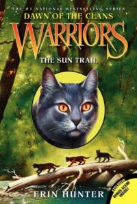 Warriors Dawn Of The Clans 1 Sun Trail