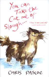 You Can Take the Cat Out of Slough...