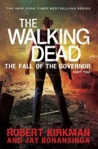 Walking Dead: Fall of the Governor Part Two