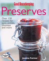 "Good Housekeeping" Complete Book of Preserves