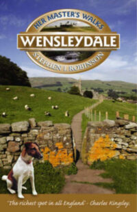 HER MASTER'S WALKS - WENSLEYDALE